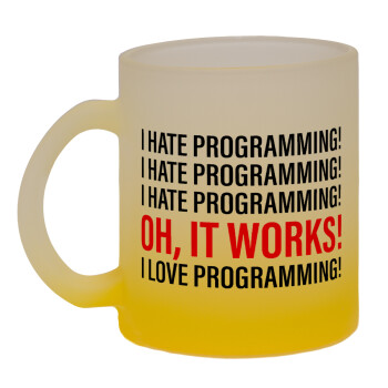 I hate programming!!!, Κούπα γυάλινη δίχρωμη με βάση το κίτρινο ματ, 330ml