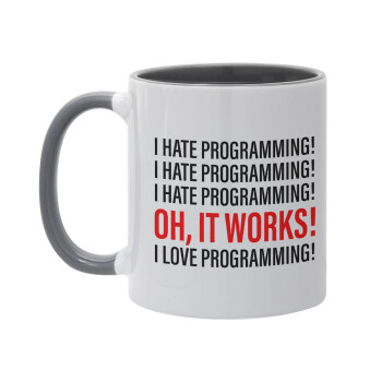 I hate programming!!!, Κούπα χρωματιστή γκρι, κεραμική, 330ml