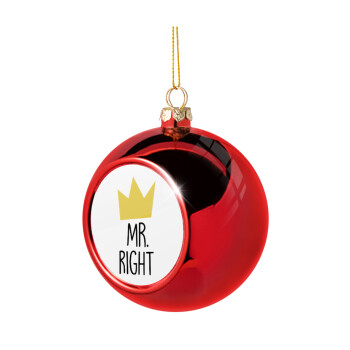 Mr right, Christmas tree ball Red 8cm