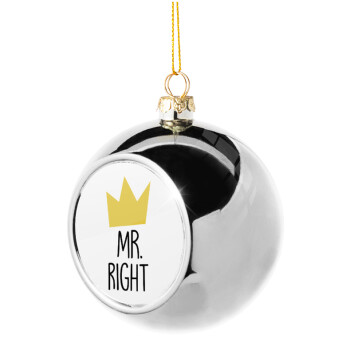 Mr right, Χριστουγεννιάτικη μπάλα δένδρου Ασημένια 8cm