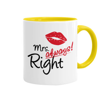 Mrs always right kiss, Mug colored yellow, ceramic, 330ml