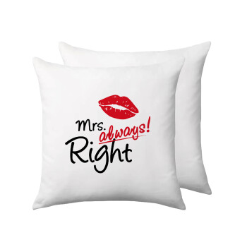 Mrs always right kiss, Sofa cushion 40x40cm includes filling