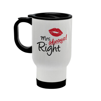 Mrs always right kiss, Stainless steel travel mug with lid, double wall white 450ml