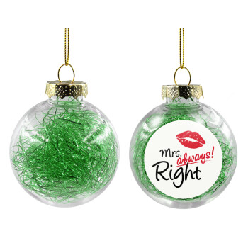 Mrs always right kiss, Χριστουγεννιάτικη μπάλα δένδρου διάφανη με πράσινο γέμισμα 8cm