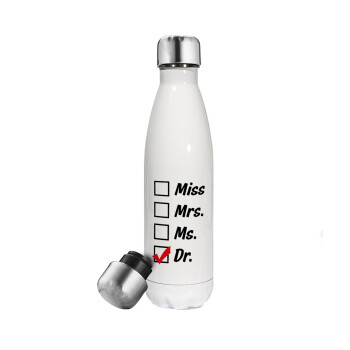Miss, Mrs, Ms, DR, Metal mug thermos White (Stainless steel), double wall, 500ml