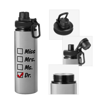 Miss, Mrs, Ms, DR, Metallic water bottle with safety cap, 850ml aluminum