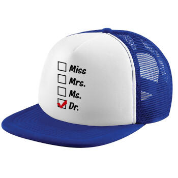 Miss, Mrs, Ms, DR, Adult Soft Trucker Hat with Blue/White Mesh (POLYESTER, ADULT, UNISEX, ONE SIZE)