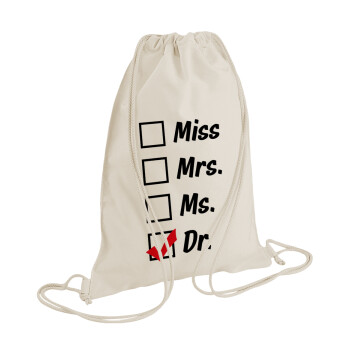 Miss, Mrs, Ms, DR, Backpack bag GYMBAG natural (28x40cm)