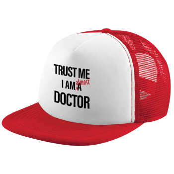 Trust me, i am (almost) Doctor, Καπέλο παιδικό Soft Trucker με Δίχτυ ΚΟΚΚΙΝΟ/ΛΕΥΚΟ (POLYESTER, ΠΑΙΔΙΚΟ, ONE SIZE)