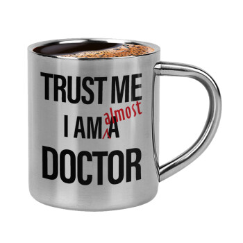 Trust me, i am (almost) Doctor, Double-wall metal cup for espresso (220ml)