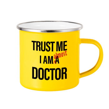 Trust me, i am (almost) Doctor, Yellow Enamel Metallic Cup 360ml