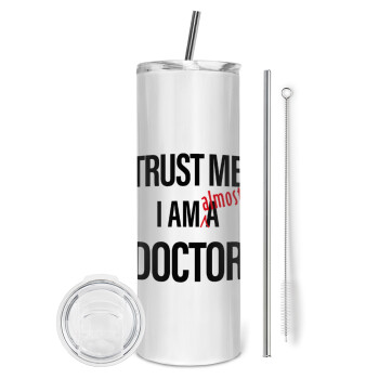 Trust me, i am (almost) Doctor, Eco friendly stainless steel tumbler 600ml, with metal straw & cleaning brush