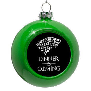 Dinner is coming (GOT), Green Christmas tree ornament bauble 8cm