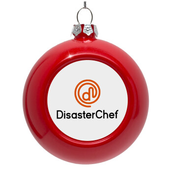 Disaster Chef, Στολίδι Χριστουγεννιάτικη μπάλα δένδρου Κόκκινη 8cm