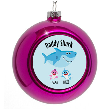 Daddy Shark (με ονόματα παιδικά), Στολίδι Χριστουγεννιάτικη μπάλα δένδρου Μωβ 8cm