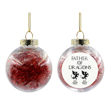 GOT, Father of Dragons  (με ονόματα παιδικά), Transparent Christmas tree ball ornament with red filling 8cm