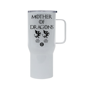 GOT, Mother of Dragons  (με ονόματα παιδικά), Mega Stainless steel Tumbler with lid, double wall 750L