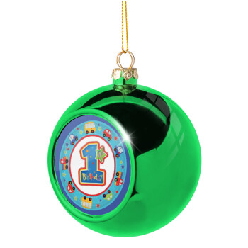 Happy 1st Birthday, Green Christmas tree ornament ball 8cm