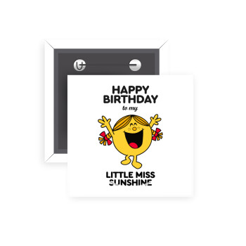 Happy Birthday miss sunshine, Κονκάρδα παραμάνα τετράγωνη 5x5cm