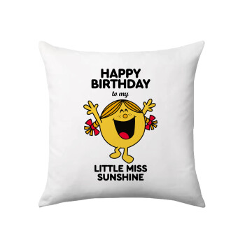 Happy Birthday miss sunshine, Μαξιλάρι καναπέ 40x40cm περιέχεται το  γέμισμα