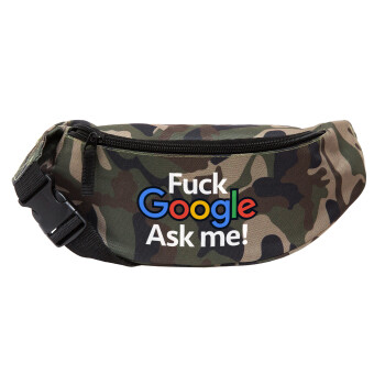 Fuck Google, Ask me!, Unisex τσαντάκι μέσης (μπανάνα) χρώματος παραλλαγή Jungle με 2 τσέπες