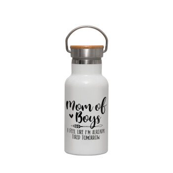 Mom of boys i feel like im already tired tomorrow, Metallic thermos (Stainless steel) White with wooden lid (bamboo), double-walled, 350ml