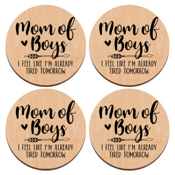 Mom of boys i feel like im already tired tomorrow, ΣΕΤ x4 Σουβέρ ξύλινα στρογγυλά plywood (9cm)