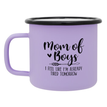 Mom of boys i feel like im already tired tomorrow, Κούπα Μεταλλική εμαγιέ ΜΑΤ Light Pastel Purple 360ml