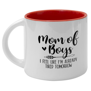 Mom of boys i feel like im already tired tomorrow, Κούπα κεραμική 400ml Λευκή/Κόκκινη