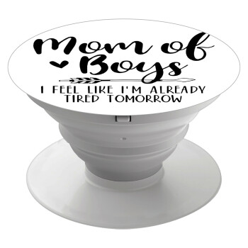 Mom of boys i feel like im already tired tomorrow, Phone Holders Stand  White Hand-held Mobile Phone Holder