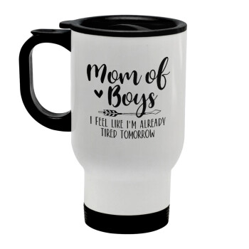 Mom of boys i feel like im already tired tomorrow, Stainless steel travel mug with lid, double wall white 450ml