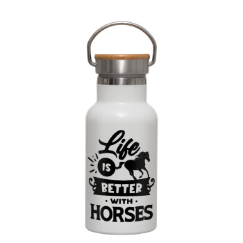Life is Better with a Horses, Μεταλλικό παγούρι θερμός (Stainless steel) Λευκό με ξύλινο καπακι (bamboo), διπλού τοιχώματος, 350ml