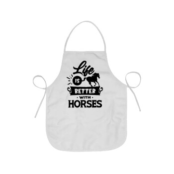 Life is Better with a Horses, Chef Apron Short Full Length Adult (63x75cm)