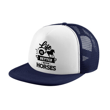 Life is Better with a Horses, Adult Soft Trucker Hat with Dark Blue/White Mesh (POLYESTER, ADULT, UNISEX, ONE SIZE)