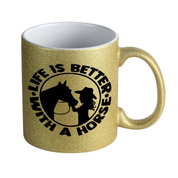 Life is Better with a Horse, Κούπα Χρυσή Glitter που γυαλίζει, κεραμική, 330ml