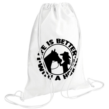 Life is Better with a Horse, Backpack pouch GYMBAG white (28x40cm)