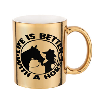 Life is Better with a Horse, Mug ceramic, gold mirror, 330ml