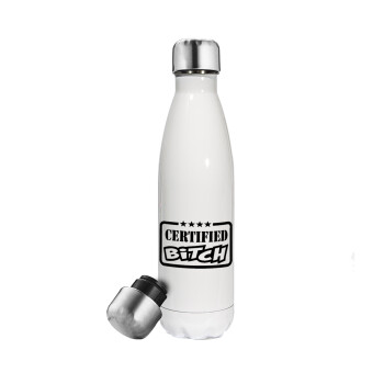 Certified Bitch, Metal mug thermos White (Stainless steel), double wall, 500ml