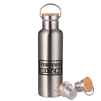 Certified Bitch, Stainless steel Silver with wooden lid (bamboo), double wall, 750ml