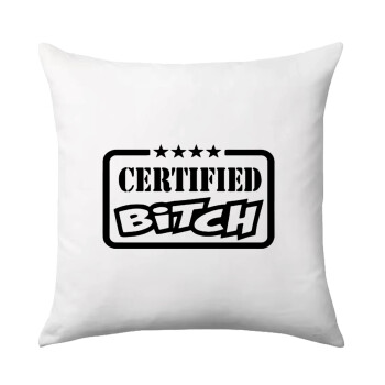 Certified Bitch, Sofa cushion 40x40cm includes filling