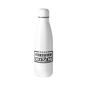 Certified Bitch, Metal mug thermos (Stainless steel), 500ml
