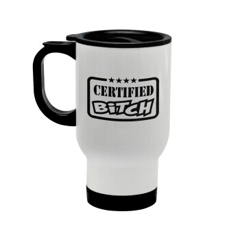 Certified Bitch, Stainless steel travel mug with lid, double wall white 450ml