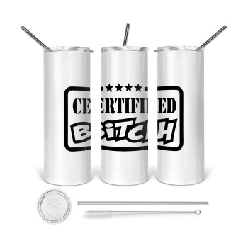 Certified Bitch, Tumbler ποτήρι θερμό από ανοξείδωτο ατσάλι 600ml, με μεταλλικό καλαμάκι & βούρτσα καθαρισμού