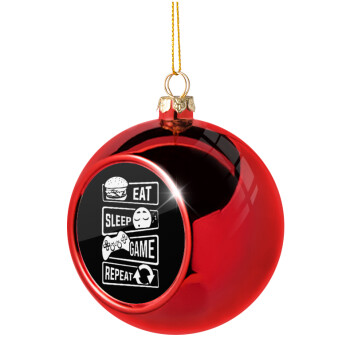 Eat Sleep Game Repeat, Christmas tree ball Red 8cm