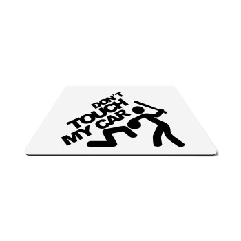 Don't touch my car, Mousepad rect 27x19cm