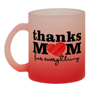 Thanks mom for everything, Κούπα γυάλινη δίχρωμη με βάση το κόκκινο ματ, 330ml