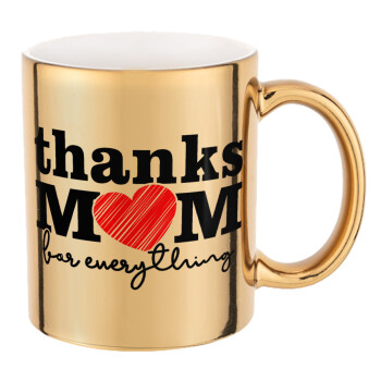 Thanks mom for everything, Mug ceramic, gold mirror, 330ml