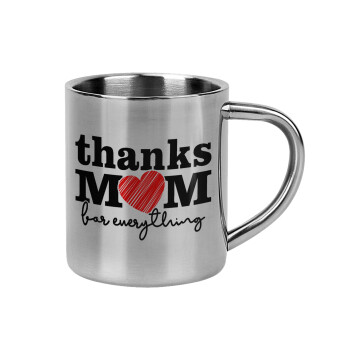 Thanks mom for everything, Mug Stainless steel double wall 300ml