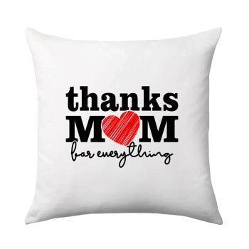 Thanks mom for everything, Sofa cushion 40x40cm includes filling