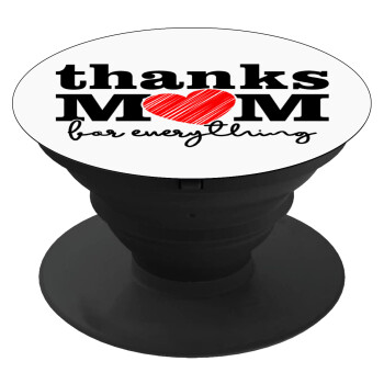 Thanks mom for everything, Phone Holders Stand  Black Hand-held Mobile Phone Holder